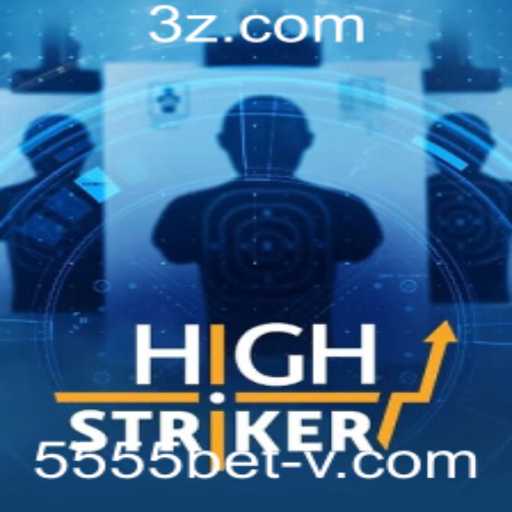 Explorando o Mundo de HighStriker e a Emoção do 5555bet VIP