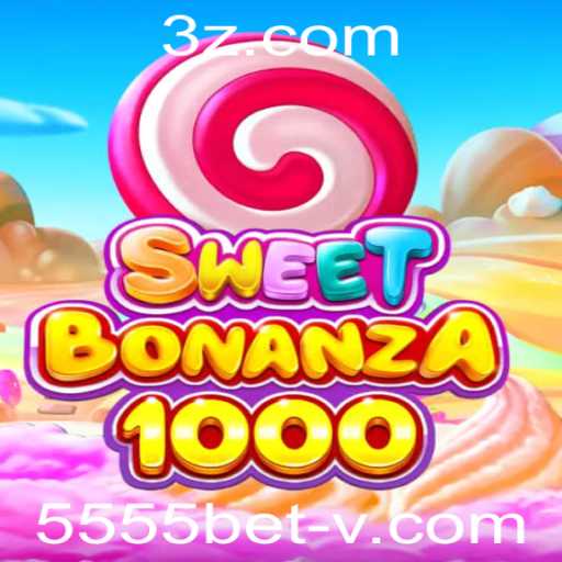 Descobertas e Estratégias no Mundo de SweetBonanza1000 e 5555bet vip